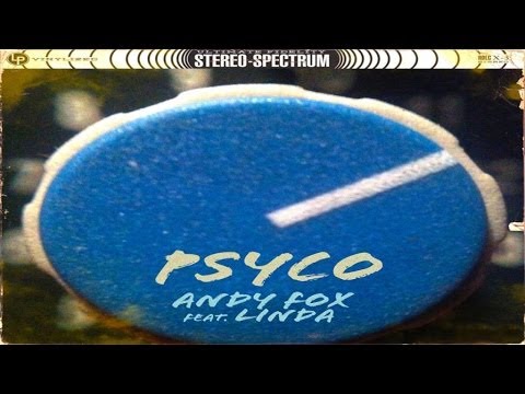 Andy Fox feat Linda - Psyco