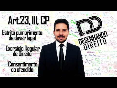 Direito Penal - Art 23, III, CP - Causa de Exclusão da Ilicitude