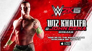 Wiz Khalifa &amp; John Cena - Breaks [Official Audio from WWE 2K15: The Soundtrack]