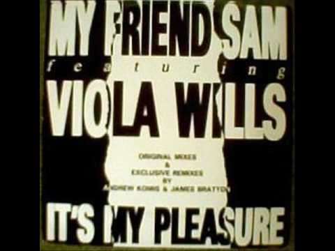 My Friend Sam featuring Viola Wills - It's My Pleasure