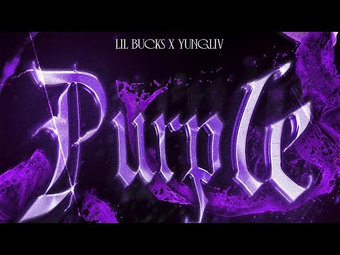 YungLiV Ft. @lilbuckss - Purple (Official Audio)