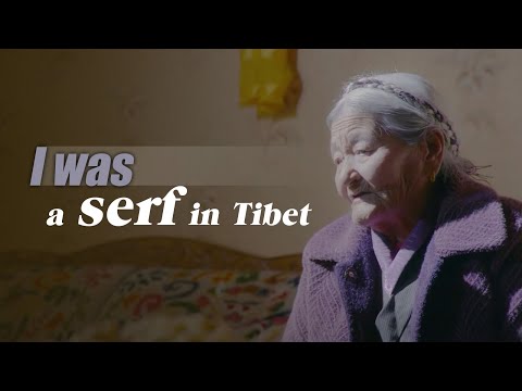Former serfs tell the horrifying serfdom history in Tibet in this documentary