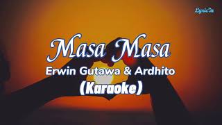 Download lagu Masa Masa - Erwin Gutawa & Arditho | (Karaoke) mp3
