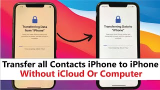 How to transfer all contacts from iPhone to iPhone without icloud | Without iCloud or Computer