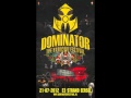 Dyprax @ Dominator 2012 