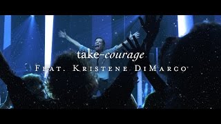 Starlight: Take Courage feat. Kristene DiMarco