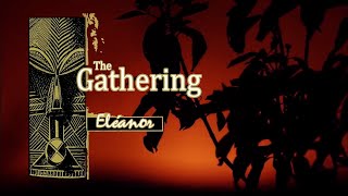 The Gathering - Eleanor