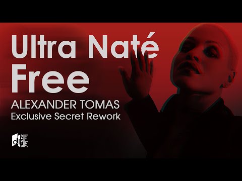 Ultra Nate - Free (Alexander Tomas Exclusive Secret Rework) [Free Download]