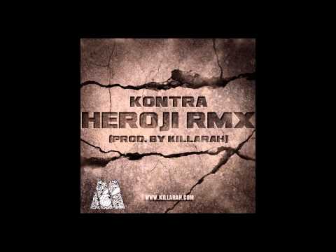 Kontra - Heroji RMX (Prod. by KillaRah)