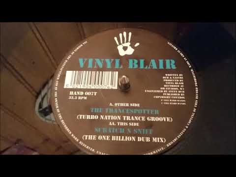 Vinyl Blair ‎– Scratch N Sniff (The One Billion Dub Mix)