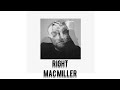 Mac Miller - Right (Lyrics)