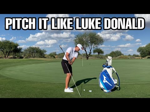 Hit pitch shots like Luke Donald