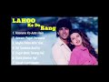 Lahu Ke Do Rang Movie All MP3 Song Enjoy This Song Like And Subscribe