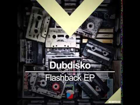 #DMR058: Dubdisko - Stand Up (Original Mix)