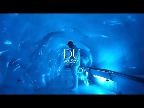 ARDIT - DU (OFFICIAL VIDEO)