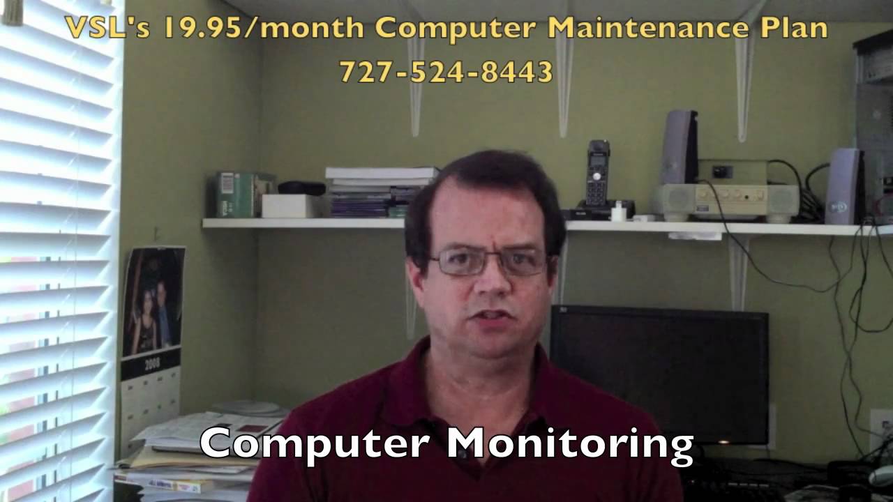 VSL's Computer Maintenance Plan