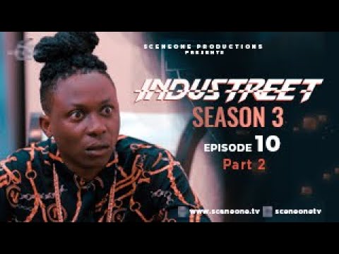 INDUSTREET S3EP10 - FEUD (Part 2) | Funke Akindele, Martinsfeelz, Sonorous, Mo Eazy