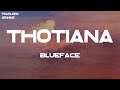 Blueface - Thotiana (Lyrics)