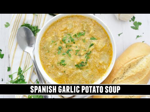 Spanish GARLIC Potato Soup | The BEST Soup to Warm Your Soul