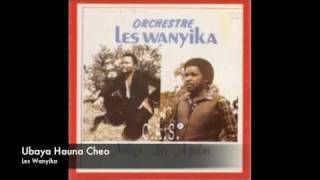 Les Wanyika - Ubaya Hauna Cheo