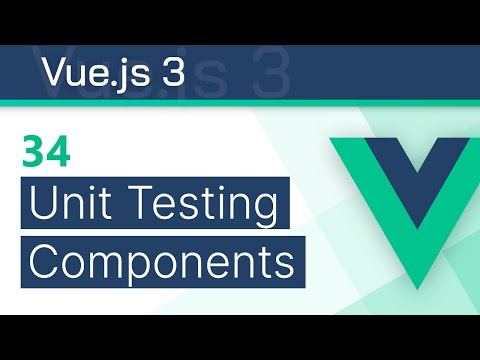 #34 - Unit Testing Components - Vue 3 (Options API) Tutorial