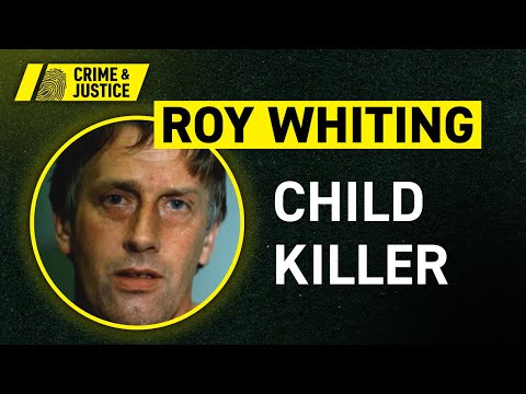 The Dark Crimes of Roy Whiting | Crimes That Shook Britain