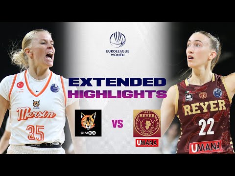 CIMSA CBK Mersin v Umana Reyer Venezia | Full Game Highlights | EuroLeague Women 2025-26