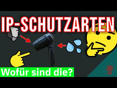 IP-Schutzarten | einfach erklärt