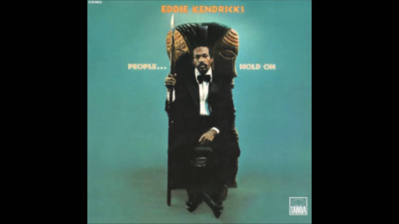 Eddie Kendricks - Girl You Need A Change Of Mind