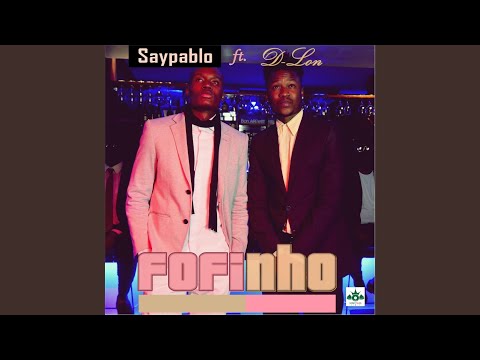 Fofinho (feat. D-Lon)