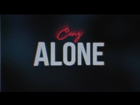 Conz- Alone