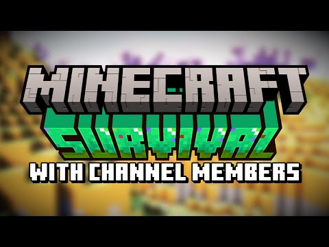 Daring New Minecraft Survival with Members | Ep 4