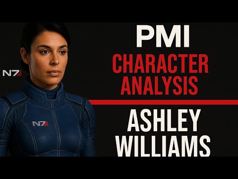 PMI CHARACTER ANALYSIS OF ASHLEY WILLIAMS 