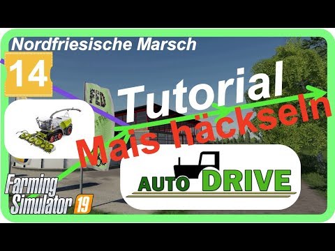 PC LS19 AutoDrive Tutorial #14 "Mais häckseln"