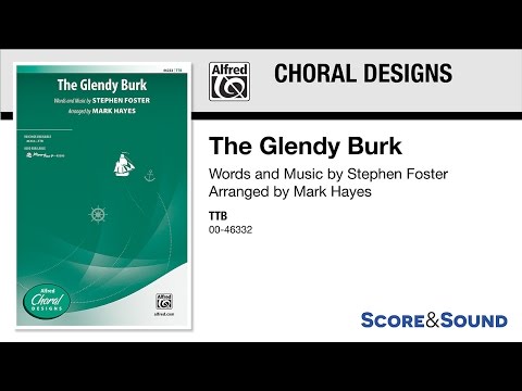 The Glendy Burk, arr. Mark Hayes – Score & Sound