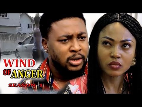 Wind Of Anger Season 1 - 2017 Latest Nigerian Nollywood Movie