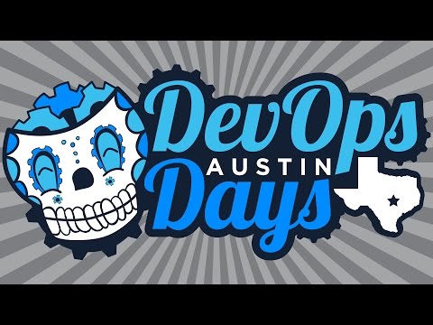 DevOps Days Austin 2017 Day 2 Morning Keynotes