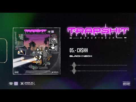 BLACK NECK X DACK - CA$HH prod. WAVYPLUG