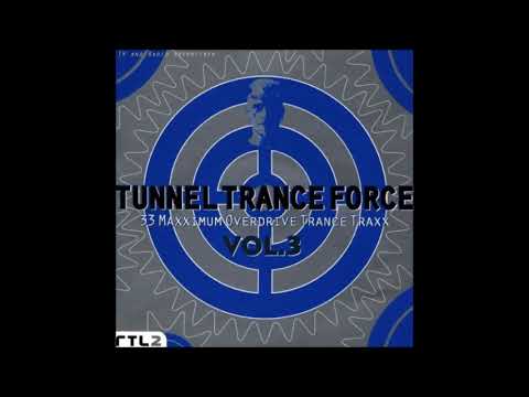 Tunnel Trance Force Vol. 3 CD 1