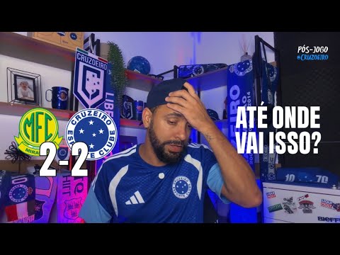 Pós-jogo Mirassol 2x2 Cruzeiro | O CRUZEIRO NÃO SAI DO LUGAR