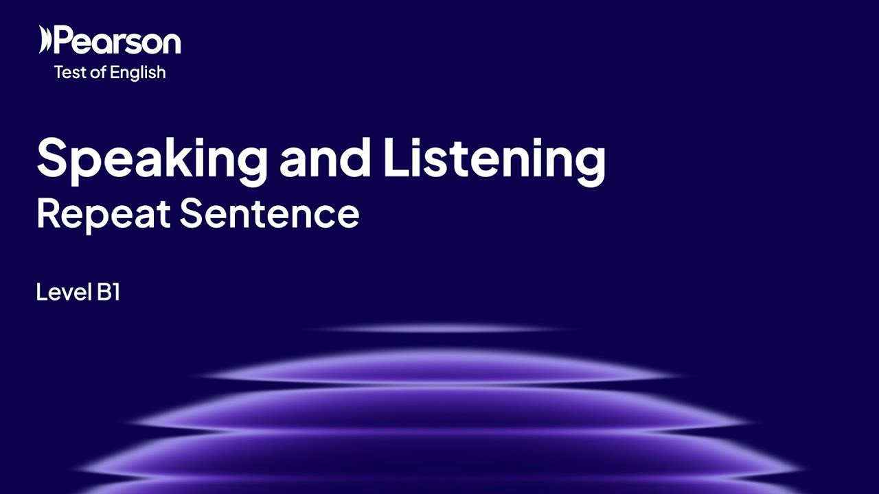 PTE Home B1 | Speaking and Listening | Repeat Sentence