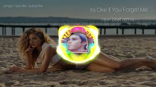 Download lagu Dj Slow Santuy Rawi Beat Its Oke If You Forget Me Slow Remix mp3 Download lagu Dj Slow Santuy Rawi Beat Its Oke If You Forget Me Slow Remix mp3