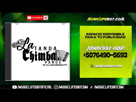 LA TANDA Q CHIMBA Parce 🪗🔥 #VALLENATOS #MIX #2024 - DJ LUIS ENRIQUE PTY | #MUSICLIFE507