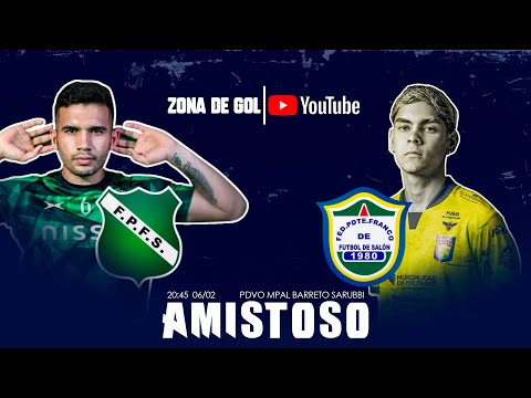 PARANAENSE VS PDTE FRANCO / AMISTOSO IDA