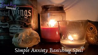 Simple Spell - Anxiety banishing