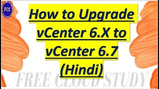How to Upgrade VMware vCenter Server Appliance (VCSA) 6.x to vCenter Server 6.7
