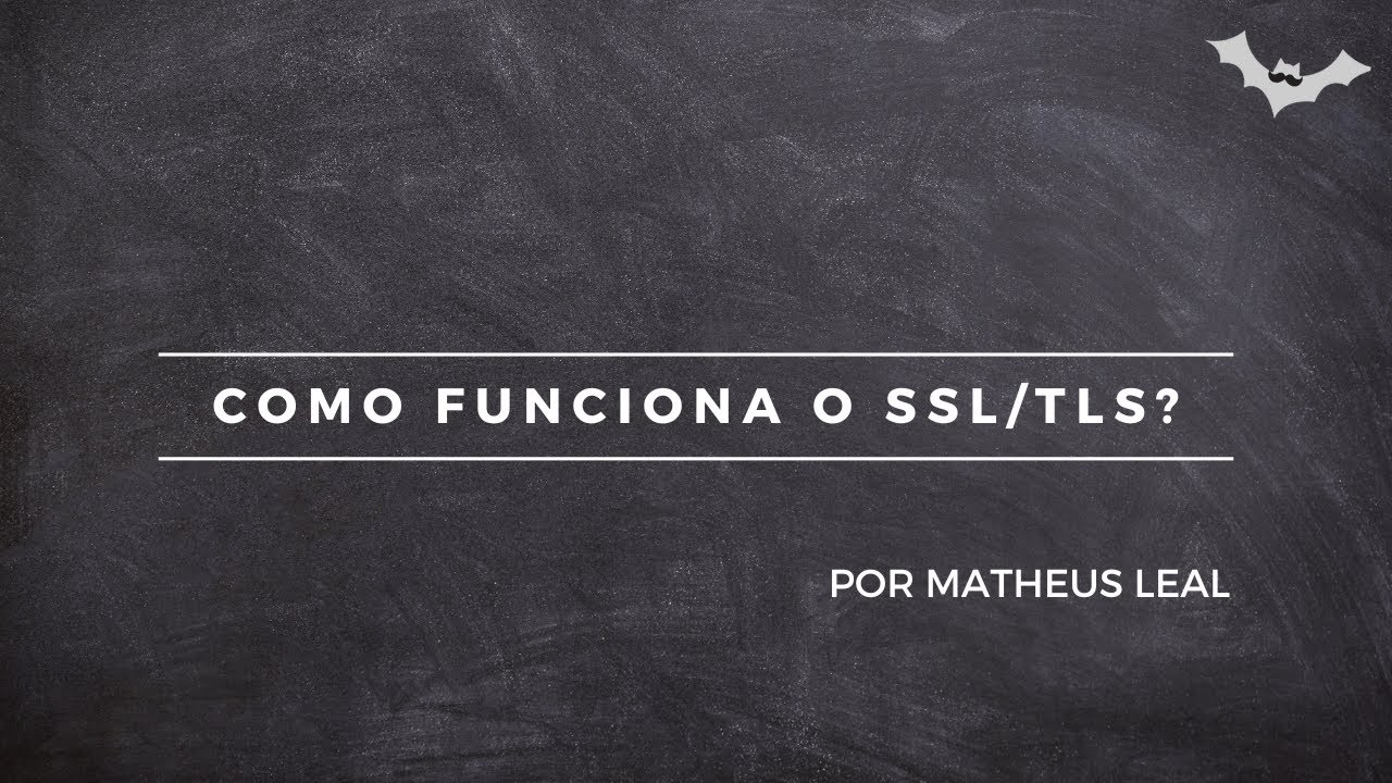 COMO FUNCIONA O SSL/TLS?