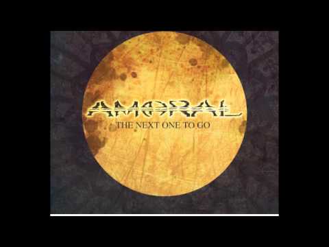 Amoral – The Next One To Go