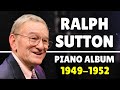 RALPH SUTTON | PIANO ALBUM | 1949-1952