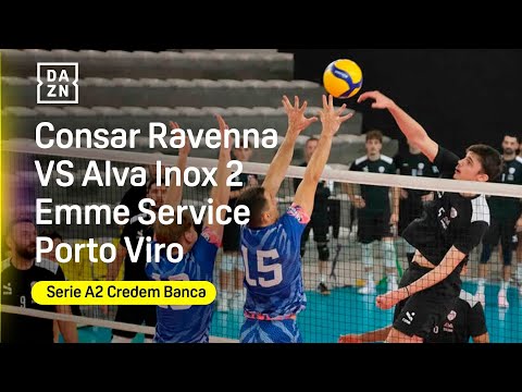 🔴 LIVE: Consar Ravenna - Alva Inox 2 Emme Service Porto Viro | Serie A2 Credem Banca